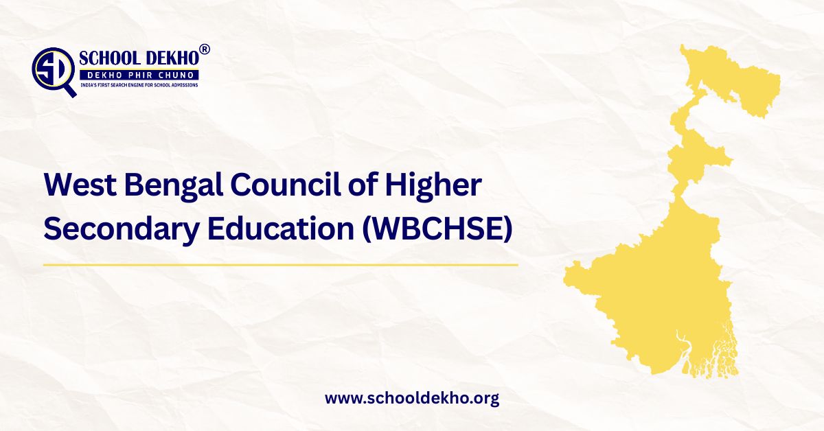 West Bengal Council of Higher Secondary Education (WBCHSE)