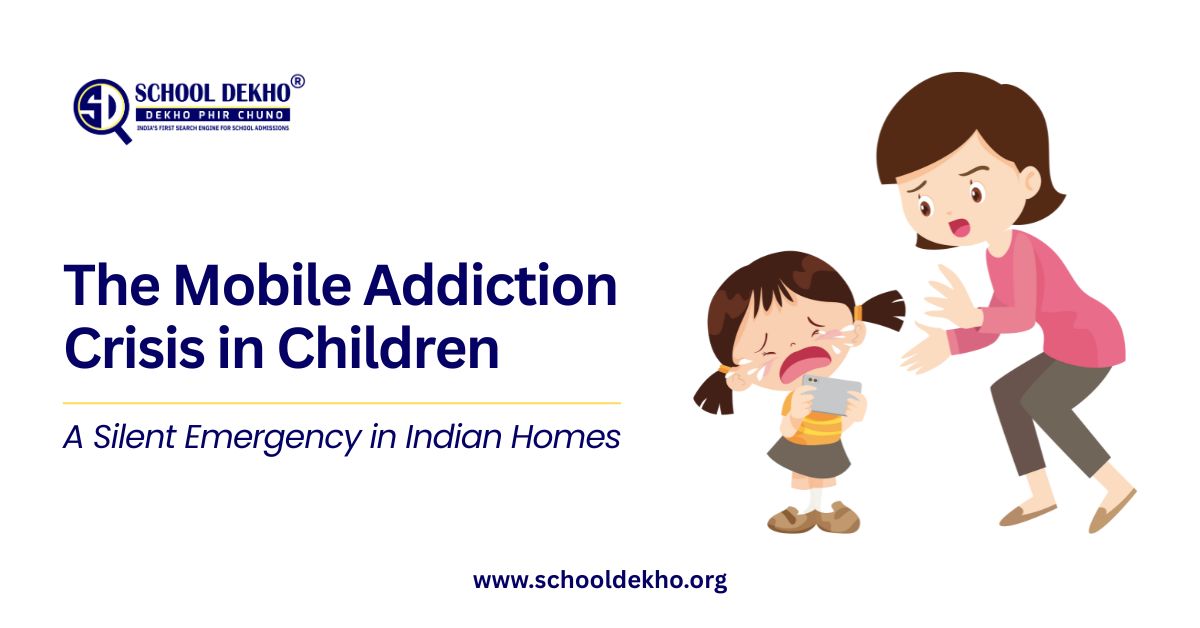 The Mobile Addiction Crisis in Children: A Silent Emergency in Indian Homes