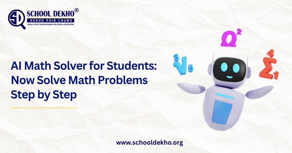 AI Math Solver for Students: Solve Math Problems Step by Step