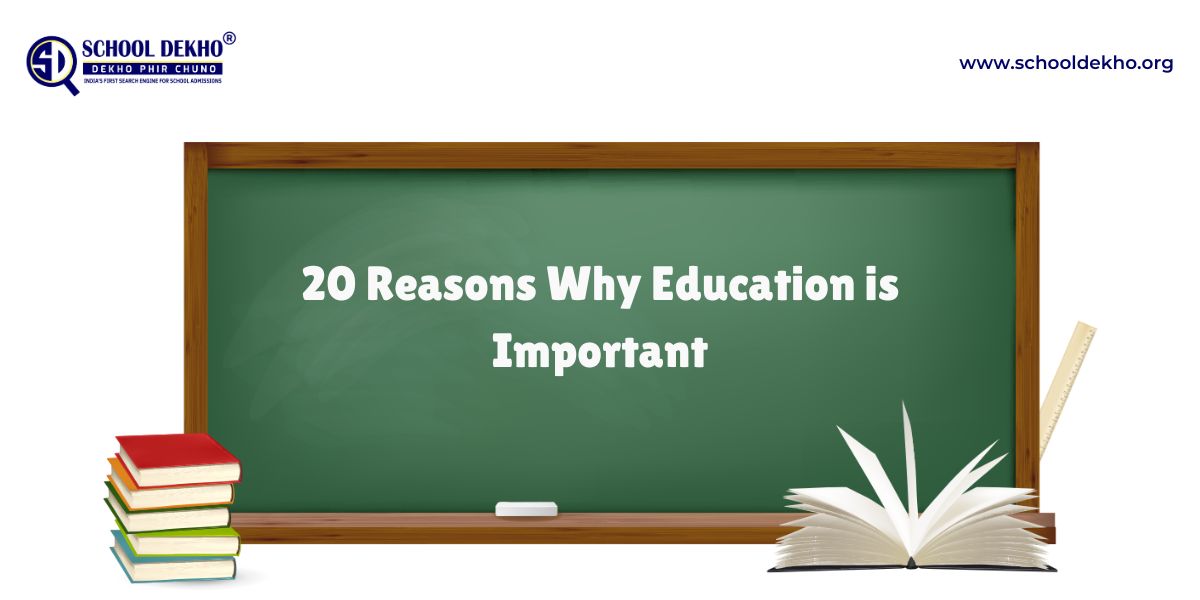 20 Reasons Why Education is Important for Kids