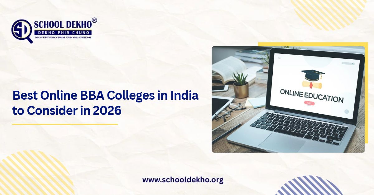 Best Online BBA Colleges in India to Consider in 2026