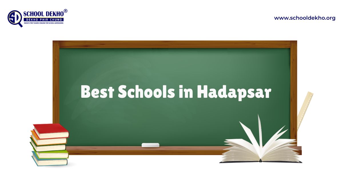 Best Schools in Hadapsar Ranking 2025-26: Admission, Fees Structure