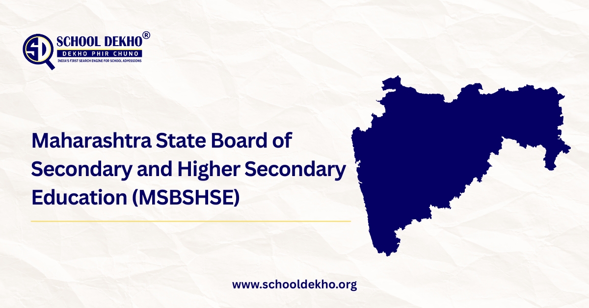 Maharashtra State Board of Secondary and Higher Secondary Education (MSBSHSE)