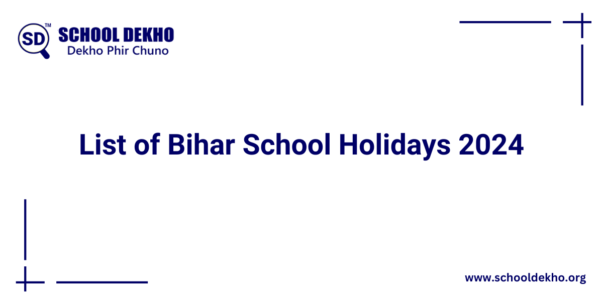 Bihar School Holiday List 2024 [UPDATED]