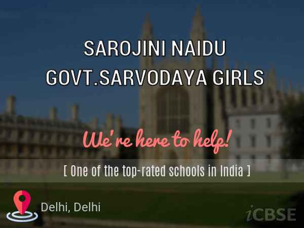 Sarojini Naidu Govt. Sarvodaya Girls