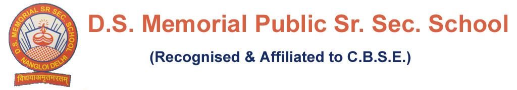 D S Memorial Public School-Extn 2-C, Nangloi, NA, Delhi -110041