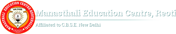 Manasthali Education Centre-Reoti, NA, Uttar Pradesh -277209