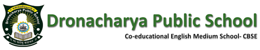 DRONACHARYA PUBLIC SCHOOL-Chikhli Road Vill. Majarkatta Gariyaband, Gariyaband, Chhattisgarh -493889