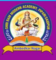 Shri Ram Modern Academy-Pipari- Saidpur, NA, Uttar Pradesh -224190