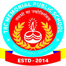 T. R. C. MemorialPublic School-Shivrajpur. Khajuribaboo. Gagaha Gorakhpur, NA, Uttar Pradesh -273411