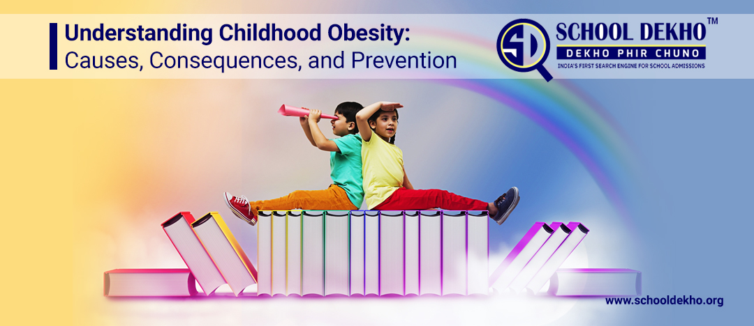 Understanding Childhood Obesity: Causes, Consequences, and Prevention