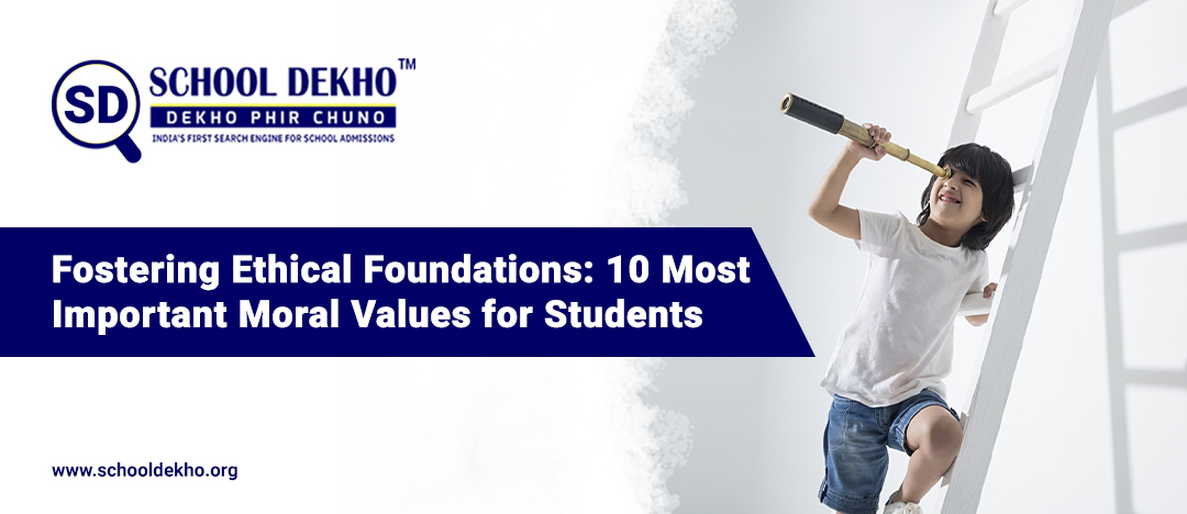 Fostering Ethical Foundations: 10 Most Important Moral Values for Students