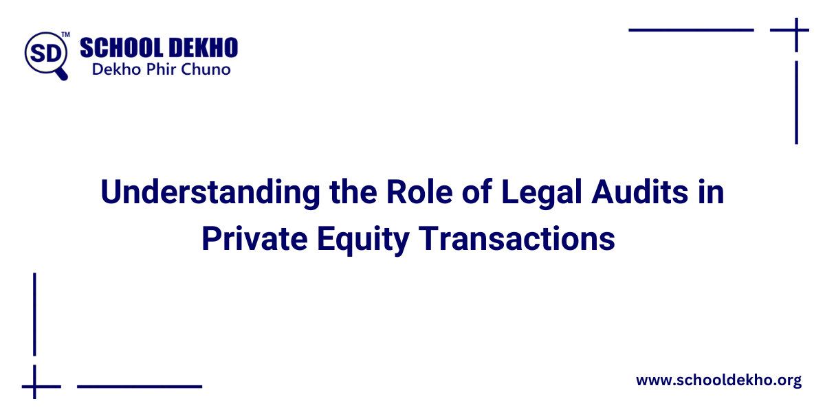 understanding the role of legal audits in private equity transactions