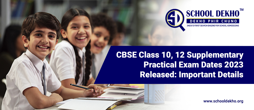 CBSE Class 10, 12 Supplementary Practical Exam Dates 2023 Released: Important Details