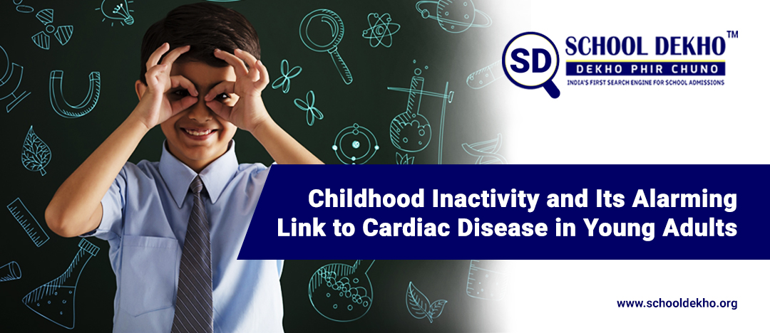 Childhood Inactivity and Its Alarming Link to Cardiac Disease in Young Adults