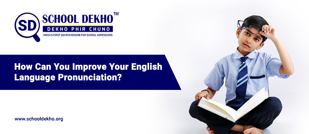 How Can You Improve Your English Language Pronunciation?