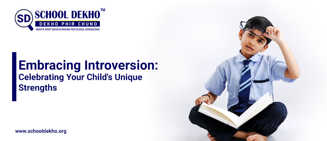 Embracing Introversion: Celebrating Your Child's Unique Strengths
