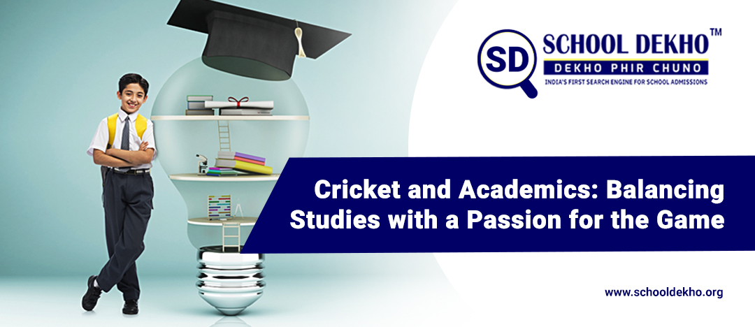 Cricket and Academics: Balancing Studies with a Passion for the Game