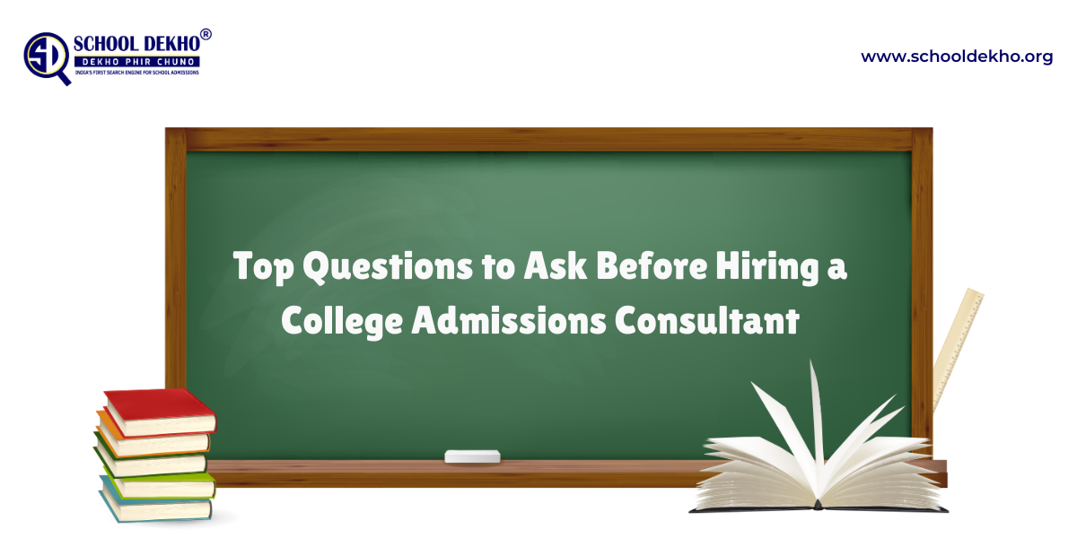 top questions to ask before hiring a college admissions consultant