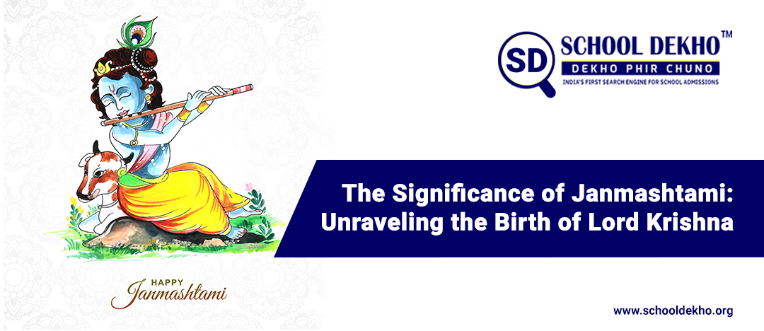 The Significance of Janmashtami: Unraveling the Birth of Lord Krishna