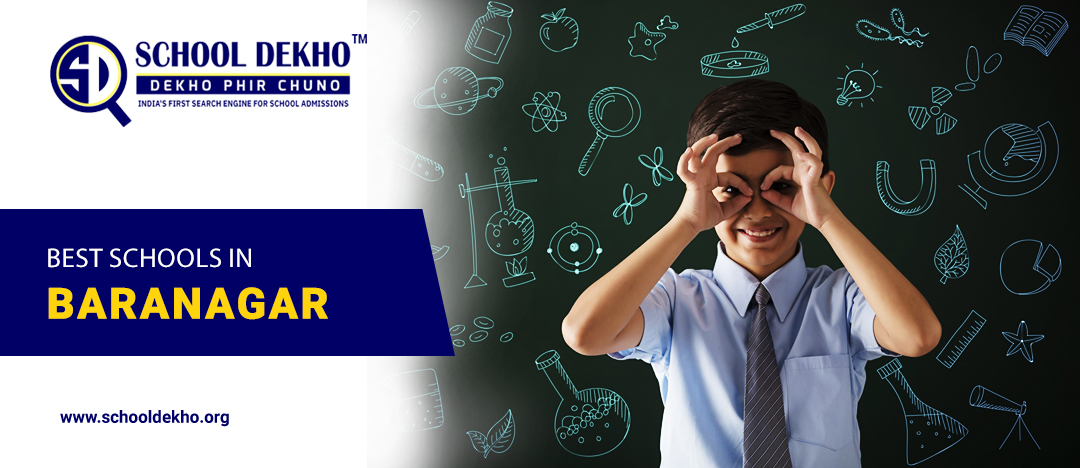 Best Schools in Baranagar: Admission, Fees Structure
