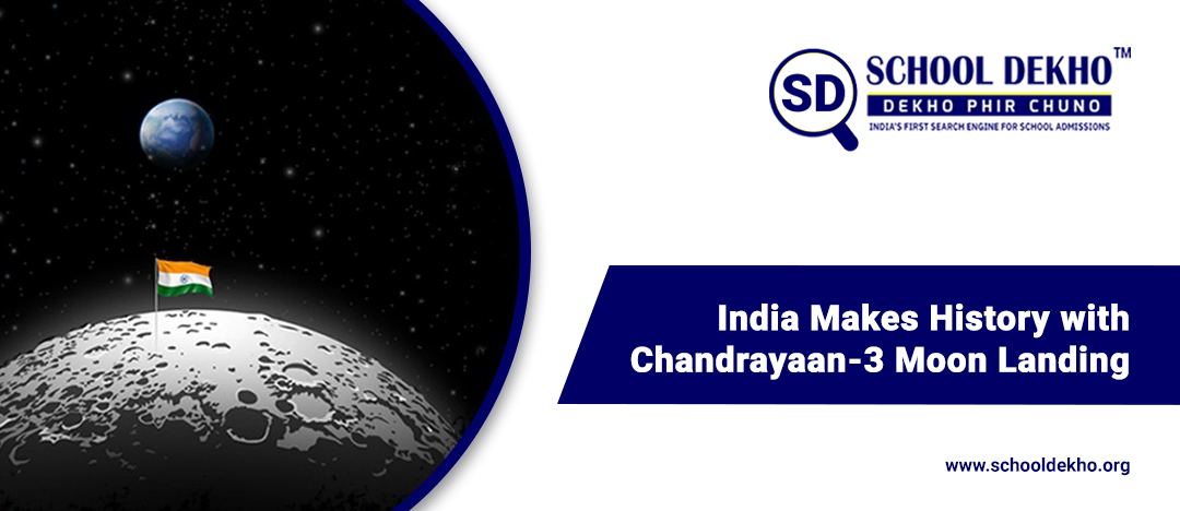 India Makes History with Chandrayaan-3 Moon Landing
