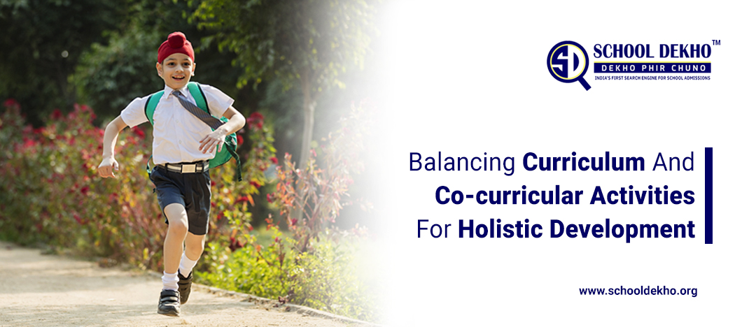 Balancing Curriculum and Co-curricular Activities for Holistic Development