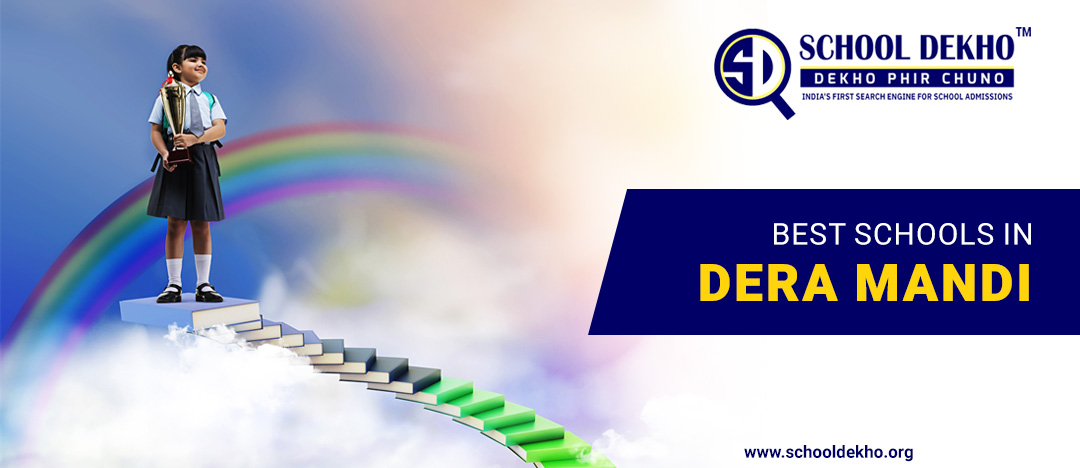 Best Schools in Dera Mandi