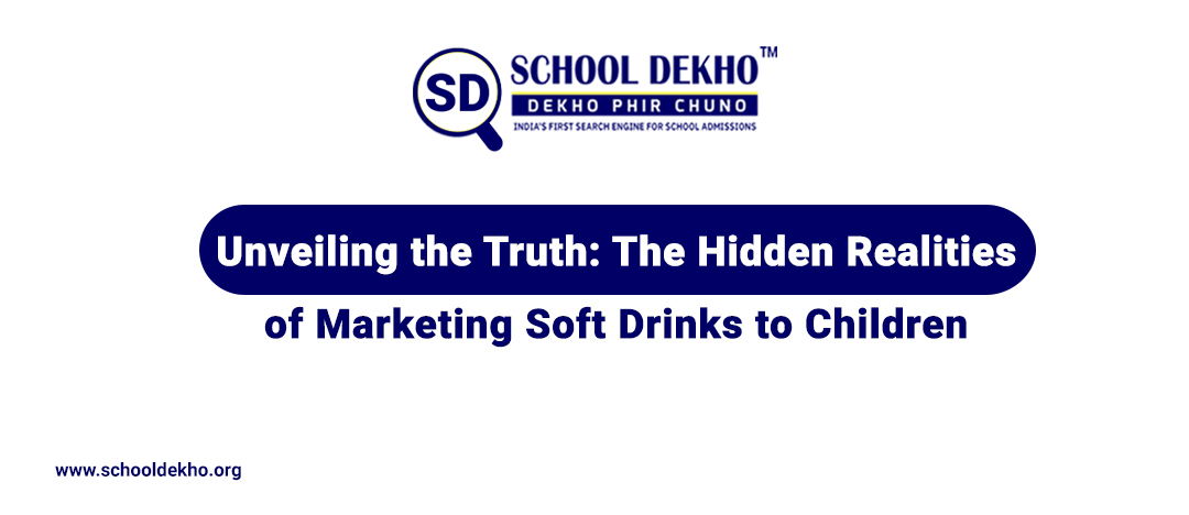 Unveiling the Truth: The Hidden Realities of Marketing Soft Drinks to Children