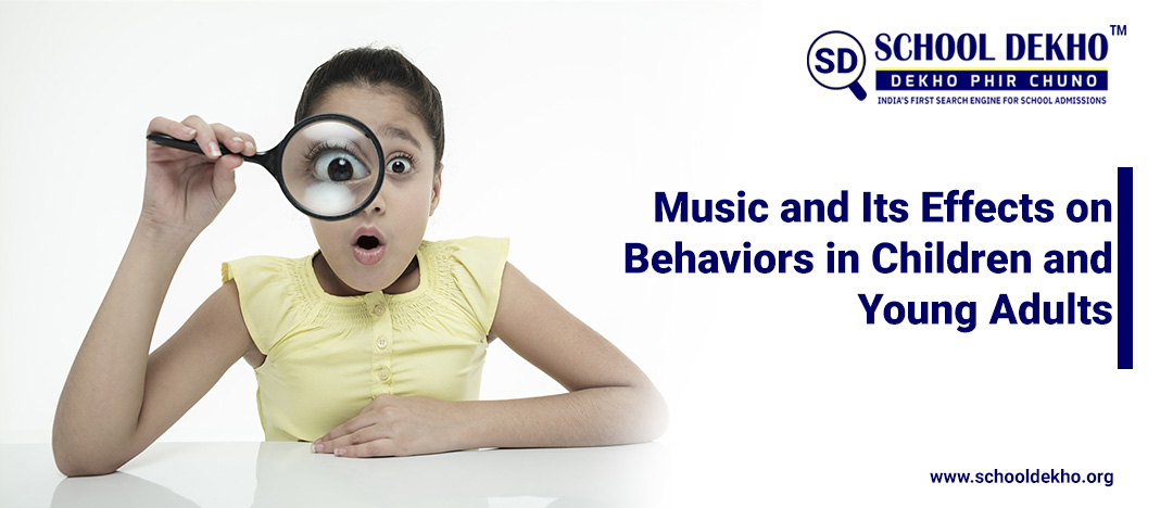 Music and Its Effects on Behaviors in Children and Young Adults