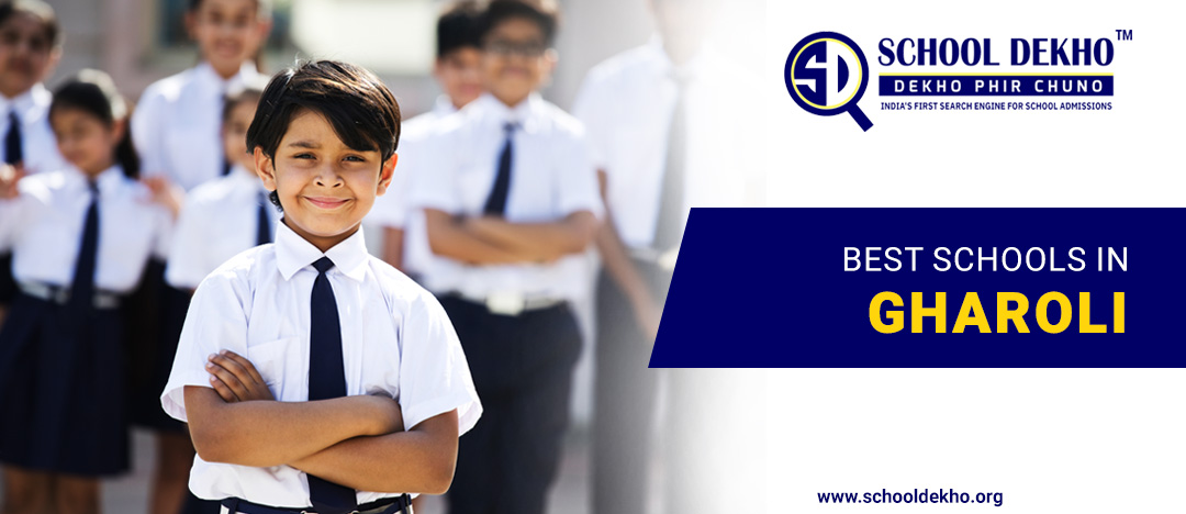 Best Schools in Gharoli