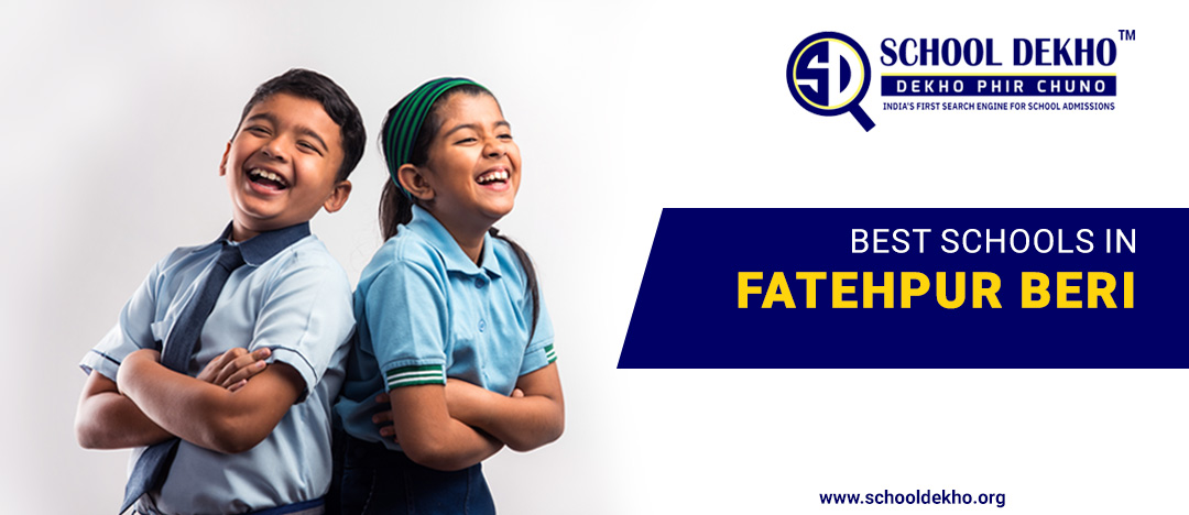 Best Schools in Fatehpur Beri