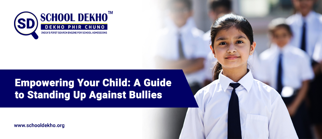 Empowering Your Child: A Guide to Standing Up Against Bullies