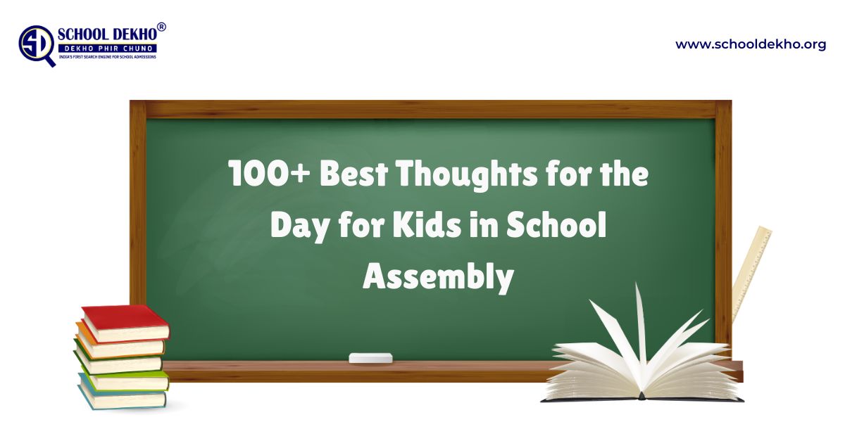 100+ Best Thoughts for the Day for Kids in School Assembly