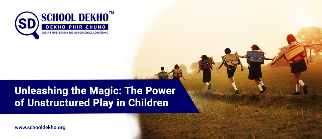 Unleashing the Magic: The Power of Unstructured Play in Children