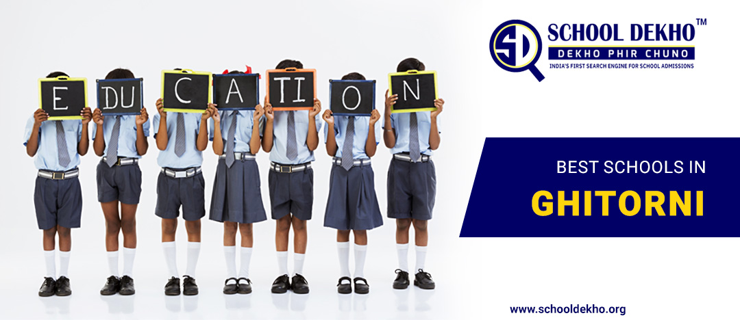 Best Schools in Ghitorni