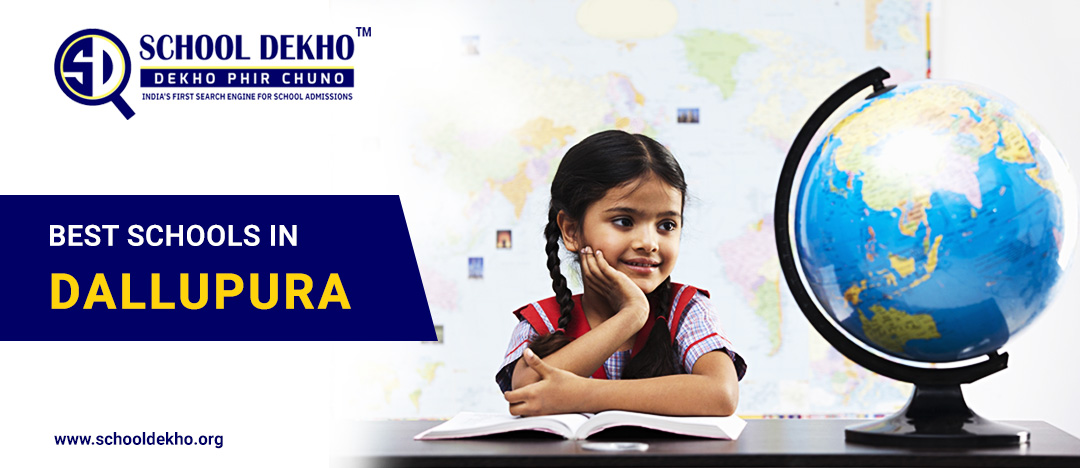 Best Schools in Dallupura
