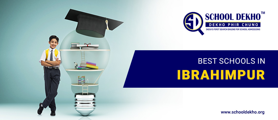 Best Schools in Ibrahimpur