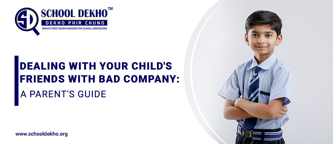 Dealing with Your Child's Friends with Bad Company: A Parent's Guide