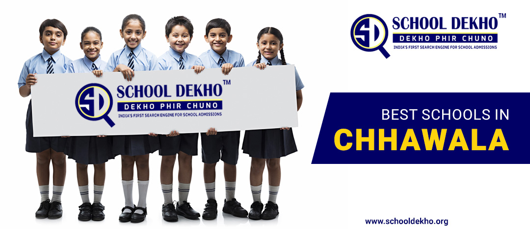 Best Schools in Chhawala