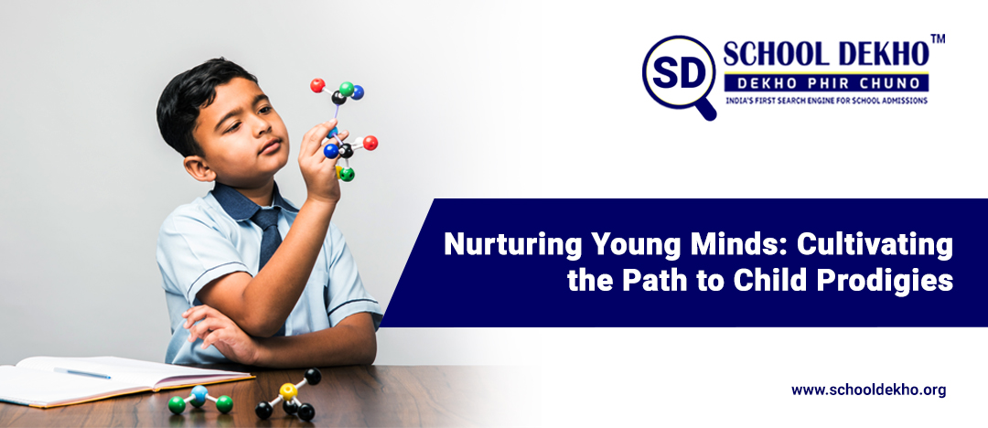 Nurturing Young Minds: Cultivating the Path to Child Prodigies