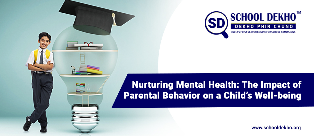 Nurturing Mental Health: The Impact of Parental Behavior on a Child's Well-being