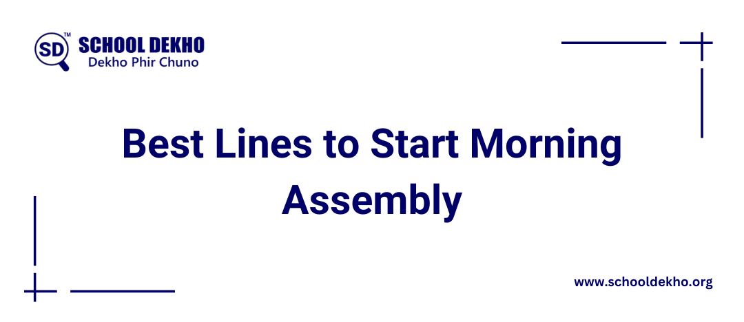 Best Lines to Start Morning Assembly