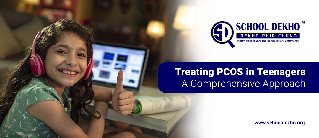 Treating PCOS in Teenagers: A Comprehensive Approach